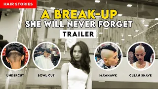 When surprise back fires 😥🔫 A break-up hair story ✂️ Trailer ✂️