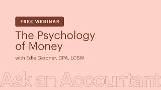 Ask An Accountant: The Psychology of Money