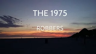 The 1975- Robbers (sub esp/lyrics)