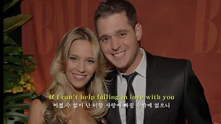 Can't Help Falling In Love -Michael Buble  사랑에 빠질 수 밖에  (영어와 한글자막 English & Korean captions)