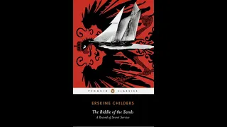 Erskine Childers: The Riddle of the Sands (1903)