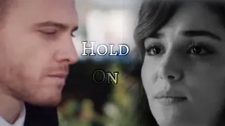 Eda x Serkan || Hold On