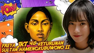 APA BENAR??? FREYA JKT48 KETURUNAN SRI SULTAN HAMENGKUBUWONO II || INI DIA FAKTANYA!!!!