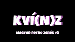 Magyar retro zenék kvíz #3
