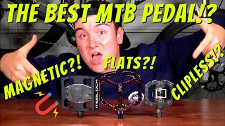 The best pedal for MTB?! Flats VS Clipless VS Magnetic Pedals!