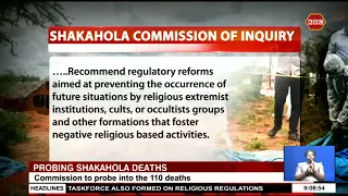 A commission of inquiry formed to probe the Shakahola deaths