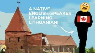 My Lithuanian Language Journey: Part 1