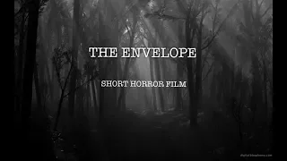 THE ENVELOPE | TRAILER #1 | Horror Short Film|