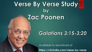 13. Galatians 3:15 to 3:20 - Zac Poonen - Verse By Verse Study