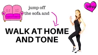 WALKING AT HOME - Walking Workout & Full Body Toning - Ideal for weight loss and beginners START NOW