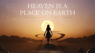 Heaven is a Place on Earth | Fearless Soul with Kenna Childs