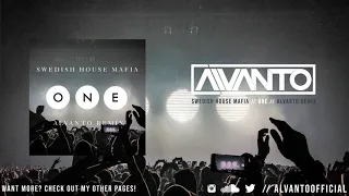 Swedish House Mafia - One (Your Name)(Alvanto Remix)