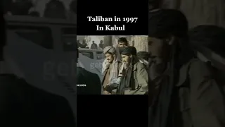 Taliban 1997 in Kabul #kabul #taliban #short