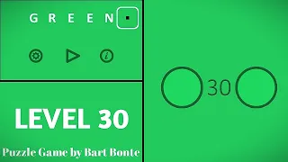 Green LEVEL 30 - Puzzle Game by Bart Bonte