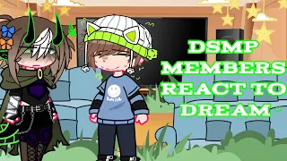 Dsmp Members React To Dream || slight dnf? + READ DESCRIPTION ||
