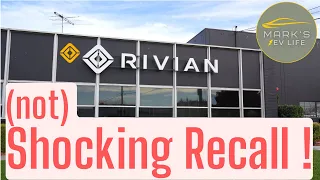 Rivian Recall Explosive Details Uncovered :)