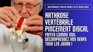 Vidéo Arthrose vertébrale, pincements discaux, faites comme moi  ! par Guy Roulier (sous-titrée)