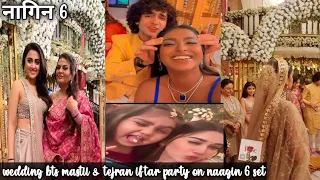 Naagin 6 today episode new bts on set|bts of ladoo's wedding & mastii of cast|tejran iftar party