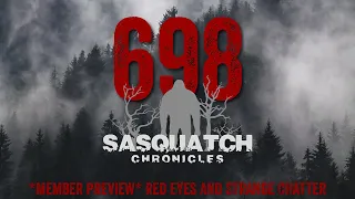 SC EP:698 Red Eyes And Strange Chatter [Members] PREVIEW