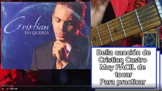 YO QUERÍA - Tutorial Guitarra | ACORDES - Cristian Castro