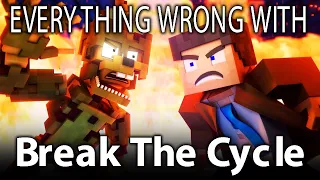 Everything Wrong With Break The Cycle In 10 Minutes Or Less