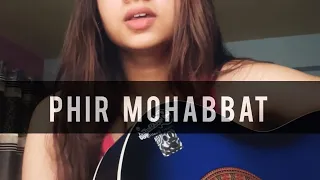 Phir Mohabbat | Mohammad Irfan | Arijit Singh | Murder 2 | Guitar Cover by Rima Kar |