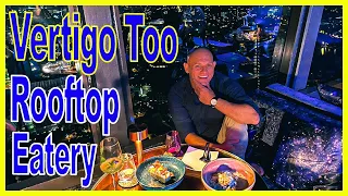 Vertigo Too REVIEW Banyan Tree Bangkok - Luxury 60th floor 'dinner under the stars'