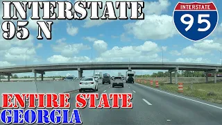 I-95 North - Georgia - ENTIRE STATE - Highway Drive