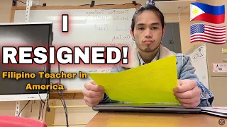 I RESIGNED❗️BIG DECISION MADE❗️ 🇺🇸🇵🇭 FILIPINO TEACHER IN AMERICA