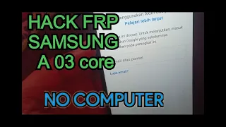 MUDAH BANGET JEBOL FRP AKUN GOOGLE SAMSUNG A03 CORE NO KOMPUTER