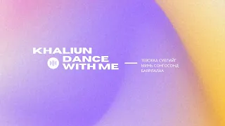 khaliun-dance with me KARAOKE LYRICS PROGRAM