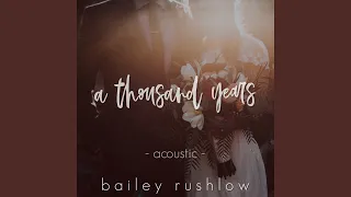 A Thousand Years (Acoustic)