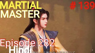 [Part 139] Martial Master explained in hindi | Martial Master 282 explain in hindi #martialmaster