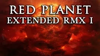 Red Planet [Extended RMX I] ~ GRV Music & Audio Network