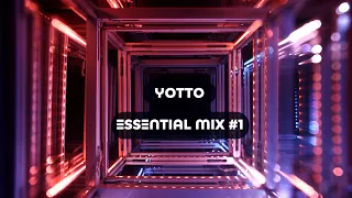 Yotto Essential Mix #1