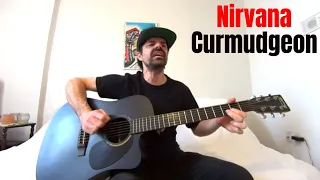 Curmudgeon - Nirvana [Acoustic Cover by Joel Goguen]