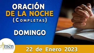 Oración De La Noche Hoy Domingo 22 Enero 2023 l Padre Carlos Yepes l Completas l Católica lDios