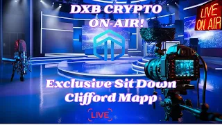 DYNEX X DXB CRYPTO AMA - SIT DOWN WITH CLIFFORD MAPP - DYNEX GLOBAL HEAD OF ECOSYSTEM