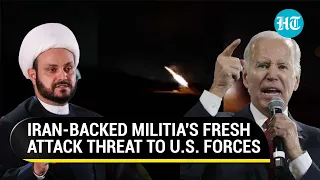 'Will Attack...': Iran-Backed Al-Nujaba Dares U.S. Forces With Fresh Strikes Threat | Details