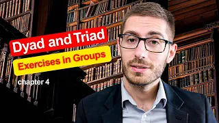 Dyad and Triad Exercises in Groups