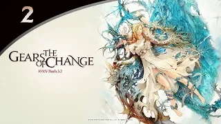 Final Fantasy XIV: Сюжет The Gears of Change (Часть 2) (русские субтитры)