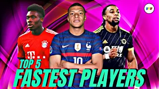 TOP 5 FASTEST PLAYERS IN FOOTBALL 2021 | FIFA 21