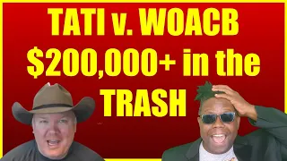 Tuesday Night Law | Tati v WOACB | The $200,000+ Mistake, filed in the Wrong Court.