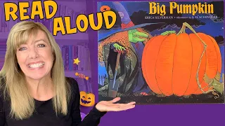 Big Pumpkin | Halloween Read Aloud Books 🎃🥧