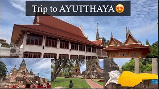 Trip to Ayutthaya, The Historical Park, Thailand Travel ❤️