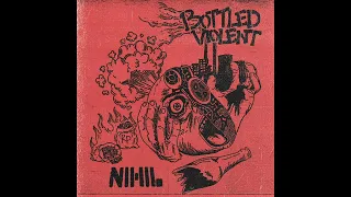 Bottled Violent - NIHIL EP