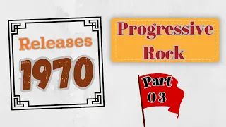 Releases 1970 Progressive Rock Pt 03 #progressiverock