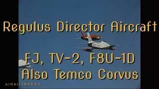 Regulus I & Director jet - FJ Fury, TV-2, F8U-1D Crusader - Temco Corvus & Skyhawk National Archives