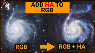 PixInsight: How to Combine Ha with RGB for Galaxies - Easy Tutorial