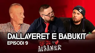 ICH BIN ALBANER - Dallaveret e Babukit (Episodi 9)